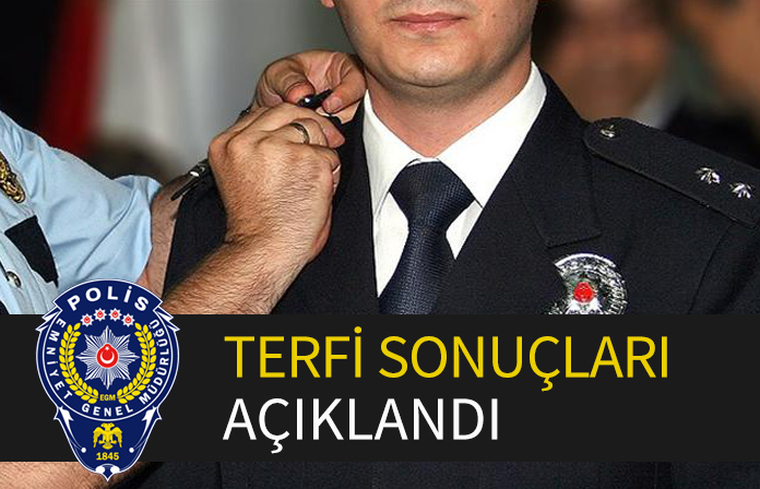 Emniyet Genel Müdürlüğü 2025 yılı rütbe terfi sonuçları açıklandı.