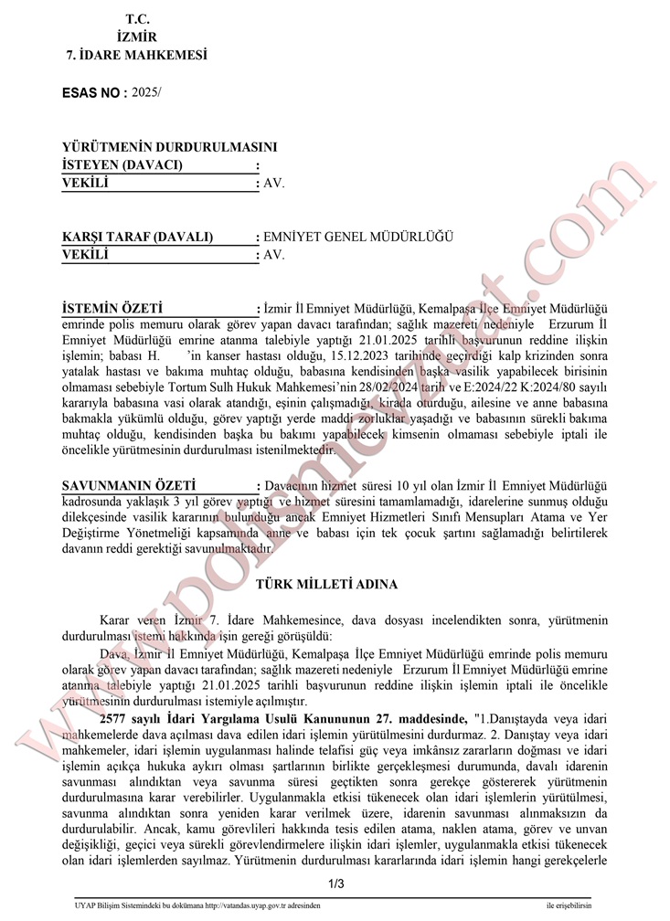 babası kanser hastası olan polisin ataması