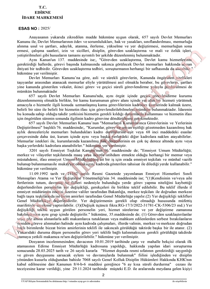 Bekçinin başka bir ile geçici görevlendirilmesinin iptali davası. 6 çarşı ve mahalle bekçisinin geçici görevlendirilmesinin iptali davası