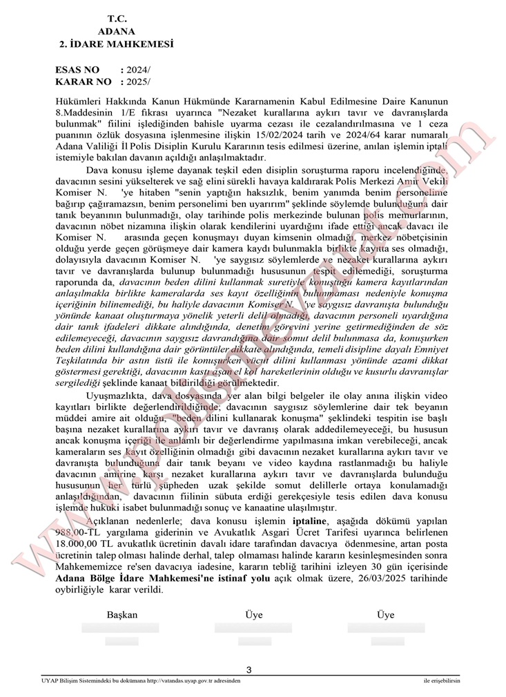 Nezaket kurallarına aykırı davranıslarda bulunmak komisere ceza 