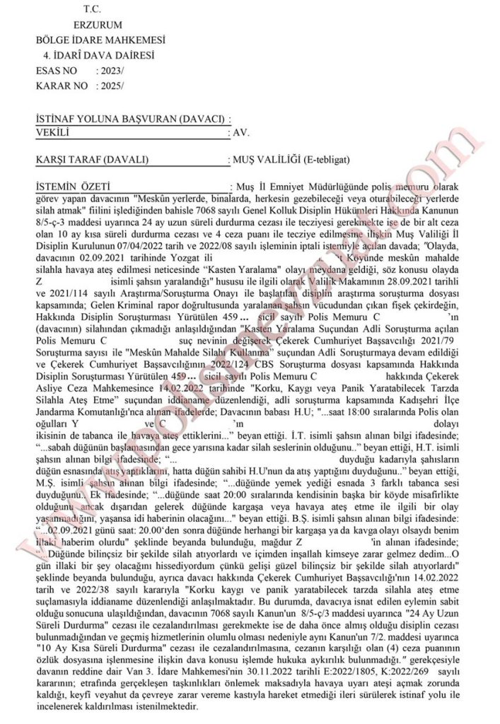 Düğünde silahla ateş etmekten polise ceza. Meskun yerlerde binalarda silah atmak. Bölge İdare Mahkemesi. 5 meskun yerlerde binalarda silah atmak disiplin cezası