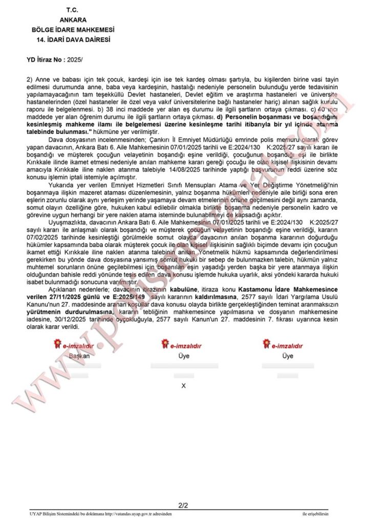 boşanan polis memurunun çocuğunun yaşadığı ile ataması