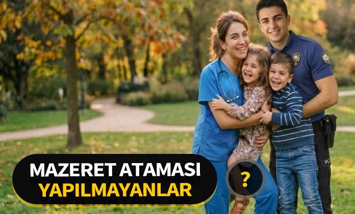 Mazeret ataması yapılmayan polisin durumu ne olur. 2026 yılı polis mazeret atamaları.