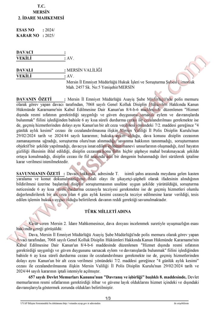 görev dışında kavga hizmet dışında resmi sıfatın disiplin cezası