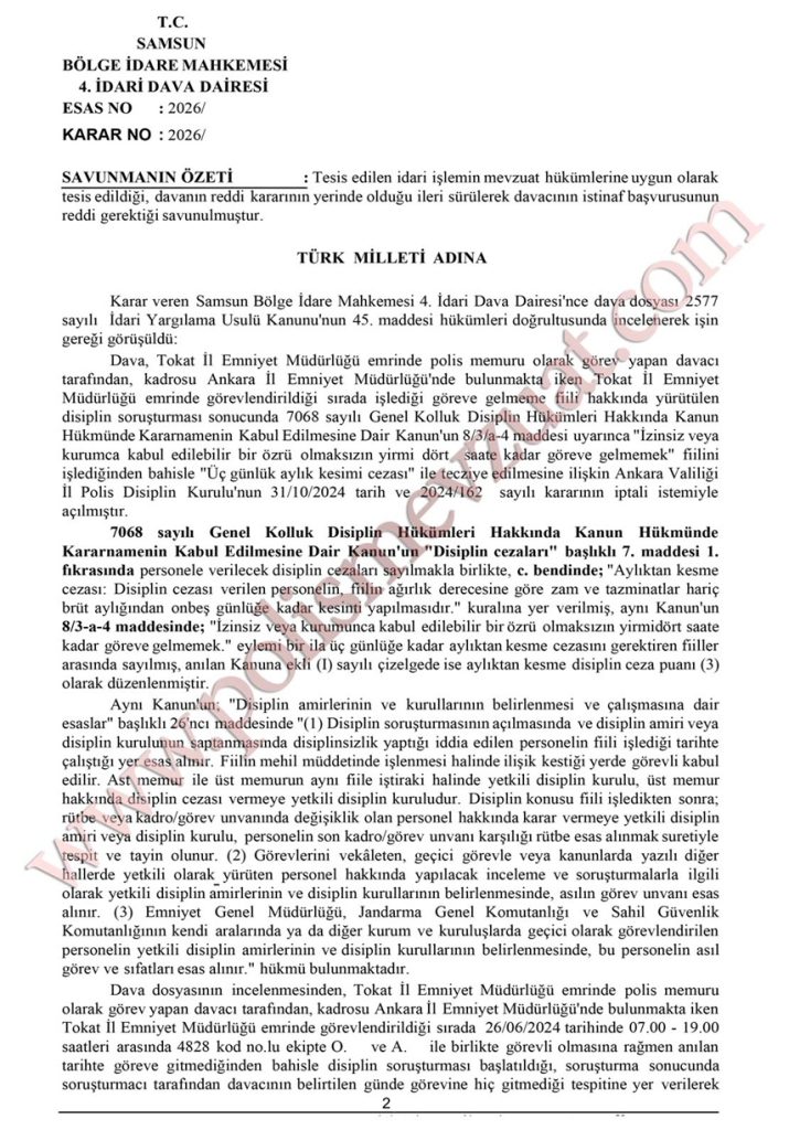 doktor raporunu bildirmeyen polise göreve gelmemekten ceza kurul yetkisizlik