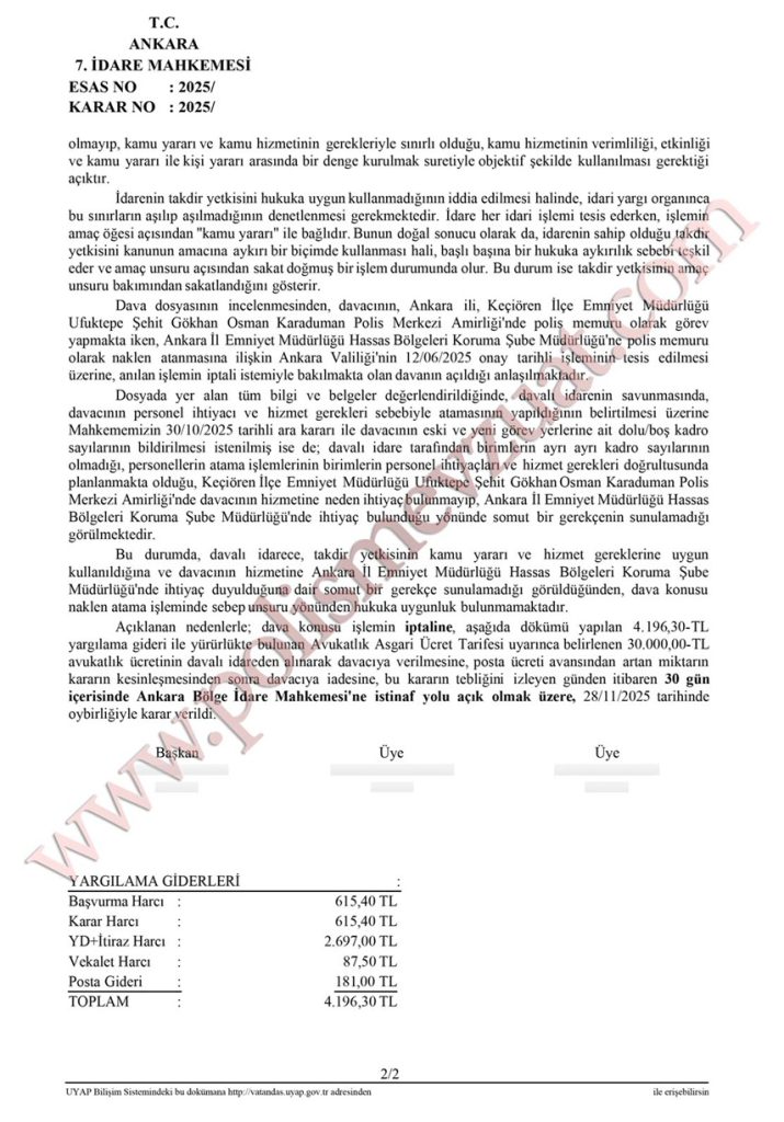 polis memurunun başka şubeye atamasının iptali il içi atamanın iptali 