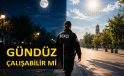Çarşı ve Mahalle Bekçileri Gündüz çalıştırılabilir mi? Bekçiler gündüz çalışabilir mi?