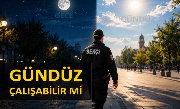 Çarşı ve Mahalle Bekçileri Gündüz çalıştırılabilir mi? Bekçiler gündüz çalışabilir mi?
