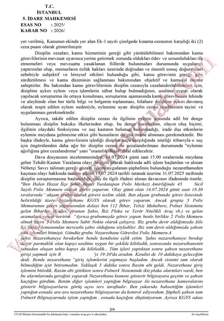 Şüpheli şahsın nezarethaneden kaçması nedeniyle polise disiplin cezası. 7 nezarethaneden şahsın kaçması polise disiplin cezası