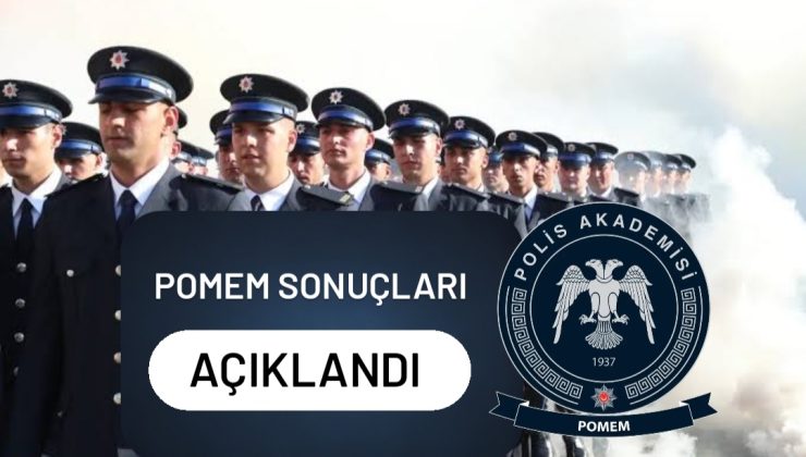 2026 yılı 33. Dönem POMEM Giriş Sınavı sonuçlarını açıklandı.