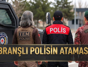 Branşlı polisin genel atamada görev puanına göre ataması. Branşlı polisin ataması.