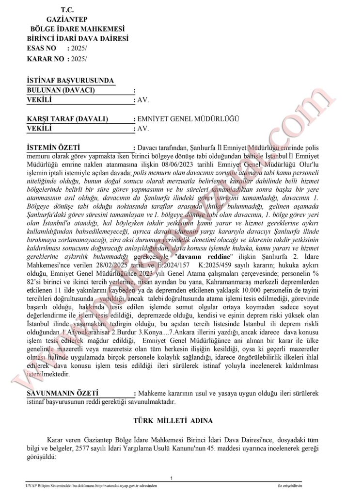 Polis memurunun genel atamasının iptali davası emsal kararı. Bölge İdare Mahkemesi. 5 tercih dışı genel atamanın iptali