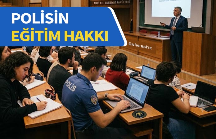 Polisin eğitim hakkı gereği atamasının iptali. 2026 yılı Genel atamanın iptali.