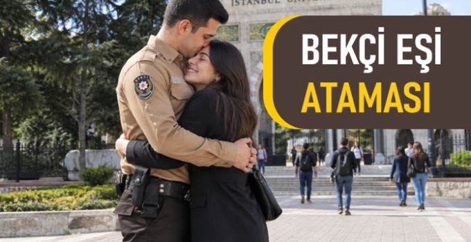4B li çalışan eşin, bekçi olan eşinin yanına ataması. Geçici görevlendirme ile atama.