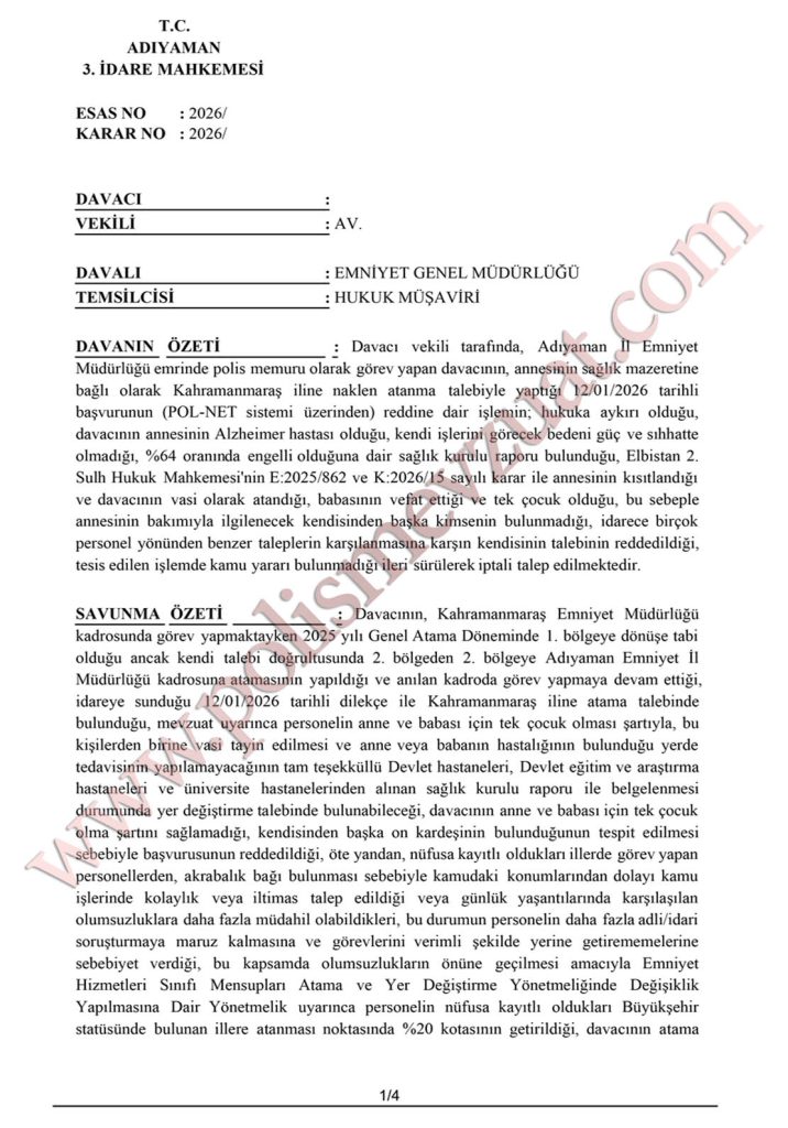 annesinin sağlık özrü ataması annesi hasta olan polisin ataması