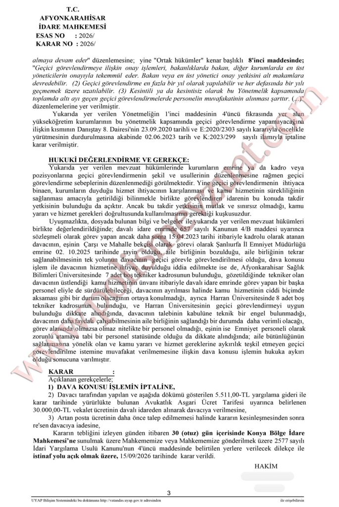 4B li çalışan eşin, bekçi olan eşinin yanına ataması. Geçici görevlendirme ile atama. 7 üniversitede 4b li olarak çalışan teknikerin bekçi olan eşinin yanına ataması