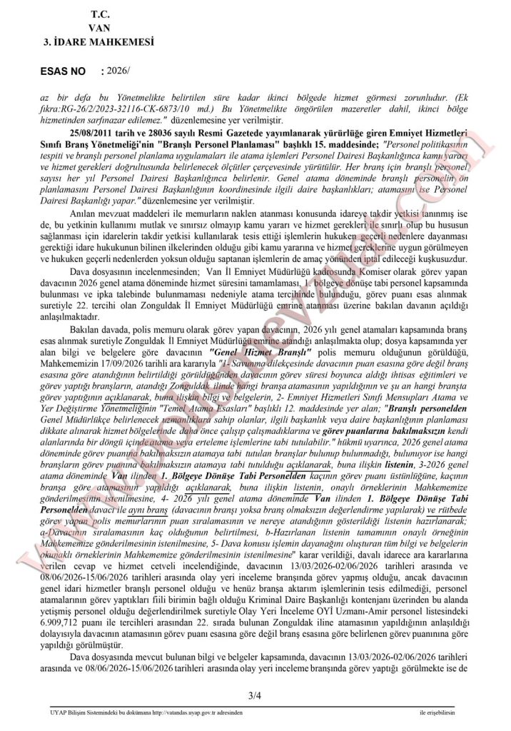 Branşlı polisin genel atamasının iptali davası. 8 branşlı polis genel atamanın iptali davası emsal kararı