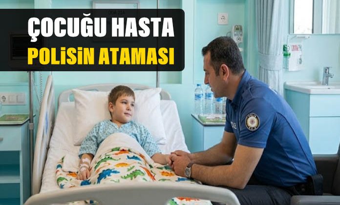 Çocuğu hasta olan polisin ataması. Polisin sağlık mazereti ataması emsal kararı.