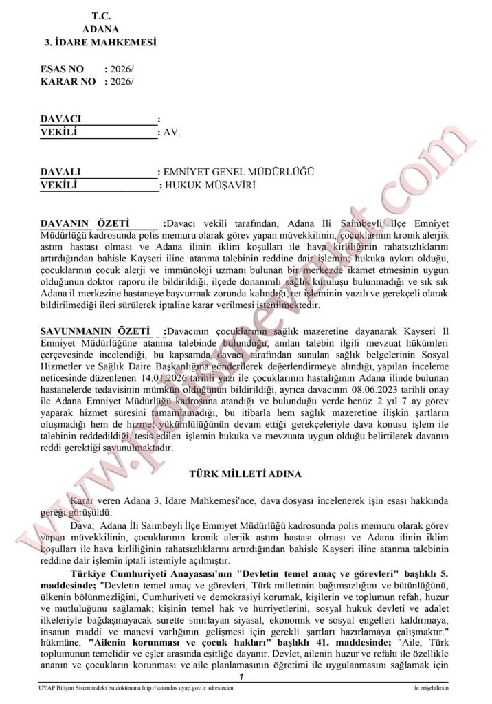 Çocuğu hasta olan polisin ataması. Polisin sağlık mazereti ataması emsal kararı. 5 çocuğu hasta olan polisin ataması