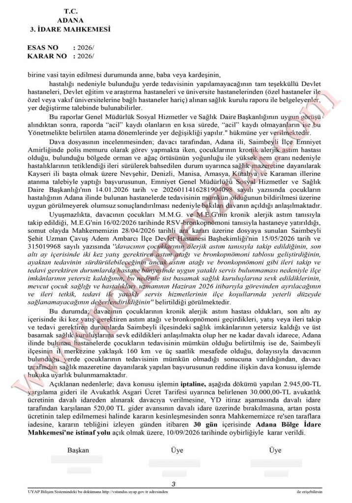 Çocuğu hasta olan polisin ataması. Polisin sağlık mazereti ataması emsal kararı. 7 çocuğun hastalığı nedeniyle polisin ataması