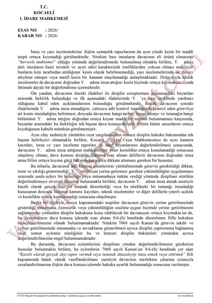 Kasıtlı olarak gerçek dışı rapor vermek veya tutanak düzenleyip imza etmek veya ettirmek'ten meslekten çıkarma cezasının iptali. 8 arkadaşının yerine imza atan memura ceza gerçek dışı rapor vermek veya tutanak düzenleyip imza etmek